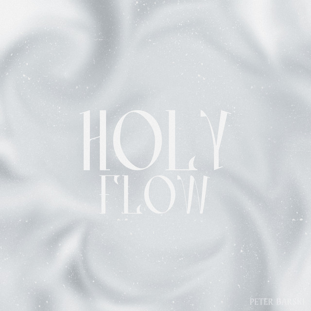Обкладинка: Holy Flow — Peter Barski