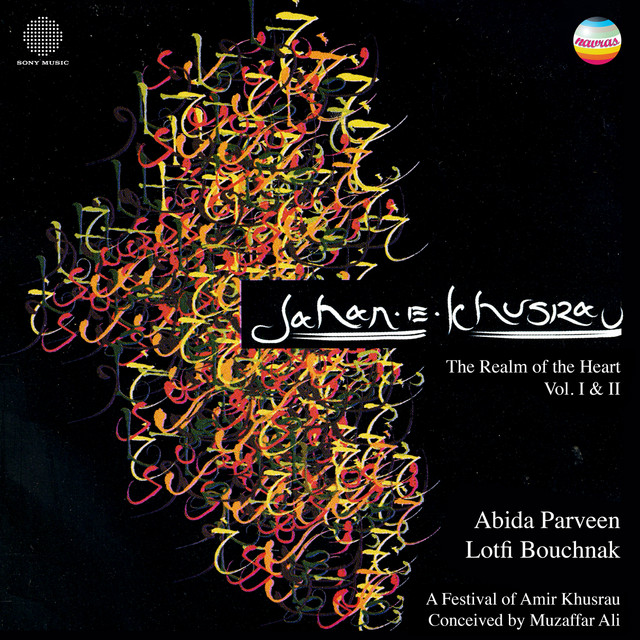Jahan-E-Khusrao: The Realm of The Heart Vol. I & II - A Festival Of Amir Khusrau