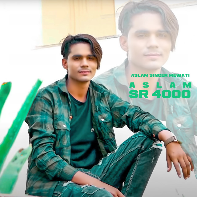 Aslam SR 4000 by Aslam Singer Mewati album cover