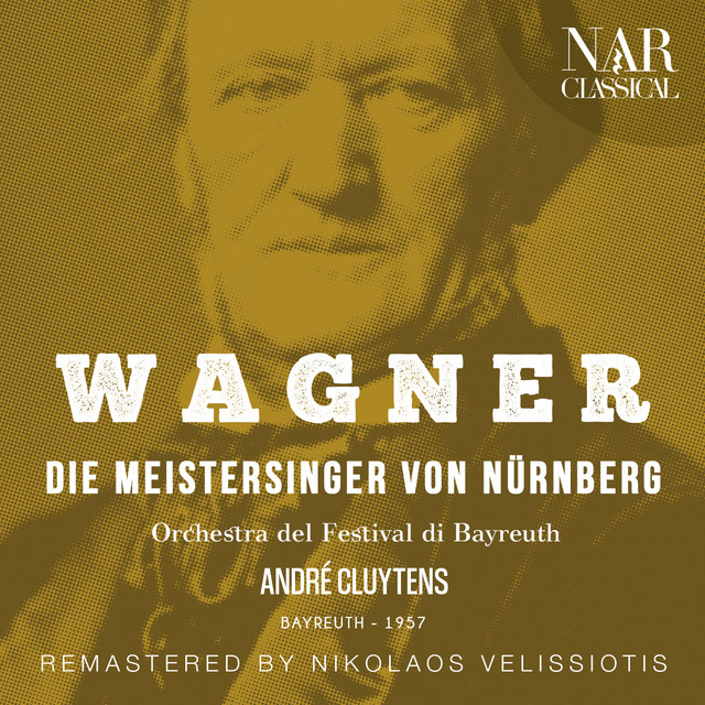 WAGNER: DIE MEISTERSINGER VON NÜRNBERG