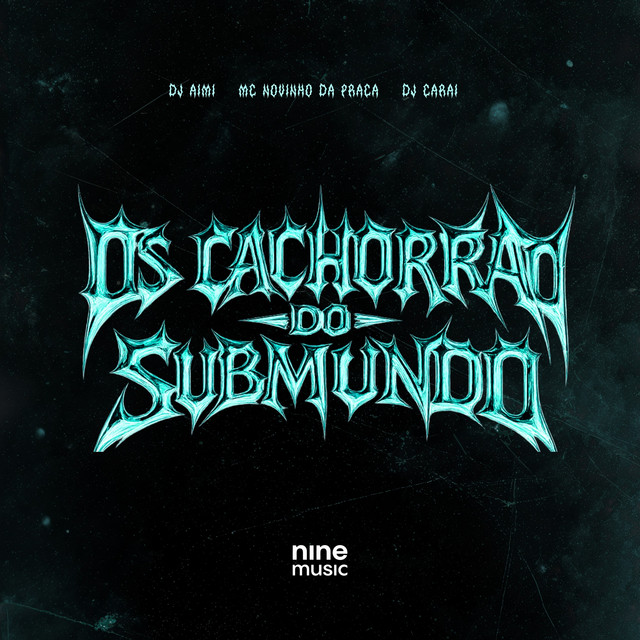 OS CACHORRÃO DO SUBMUNDO