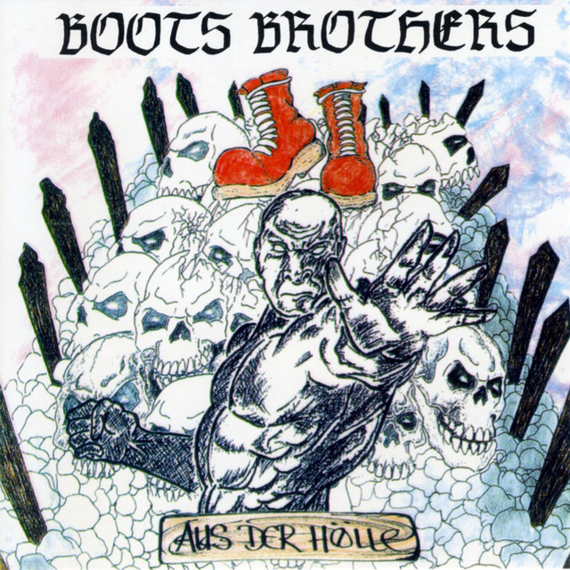 Aus der Hölle - Album by Boots Brothers | Spotify