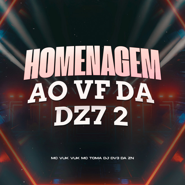 HOMENAGEM AO VF DA DZ7 2