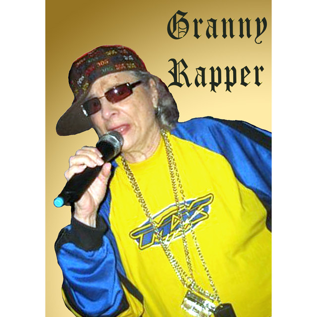 Who's Your Granny? - Single - Single by Granny Rapper | Spotify