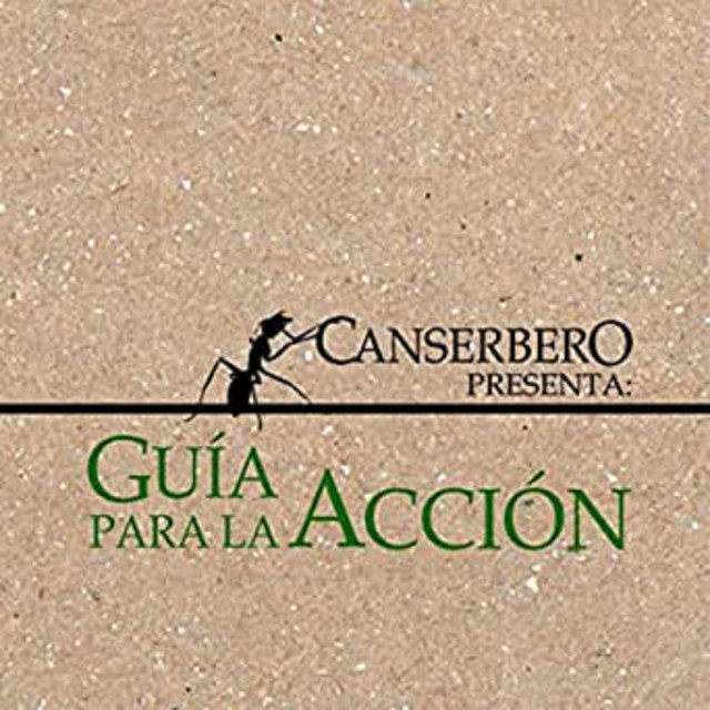 Guía para la Acción — Canserbero
