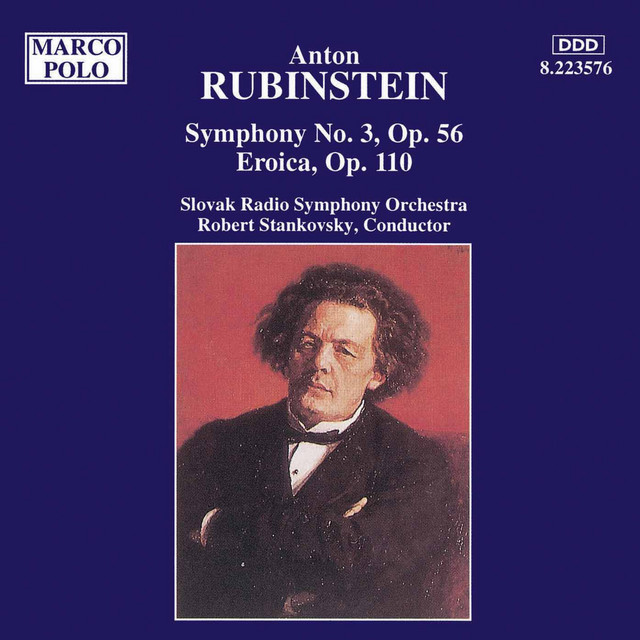 Rubinstein: Symphony No. 3 / Eroica Fantasia