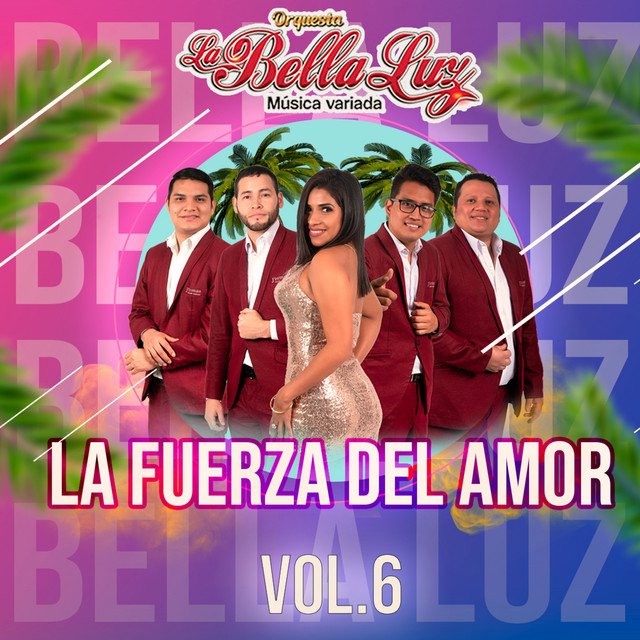 La Fuerza del Amor, Vol. 6