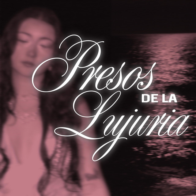 presos de la lujuria