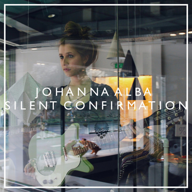 Silent Confirmation - EP by Johanna Alba | Spotify
