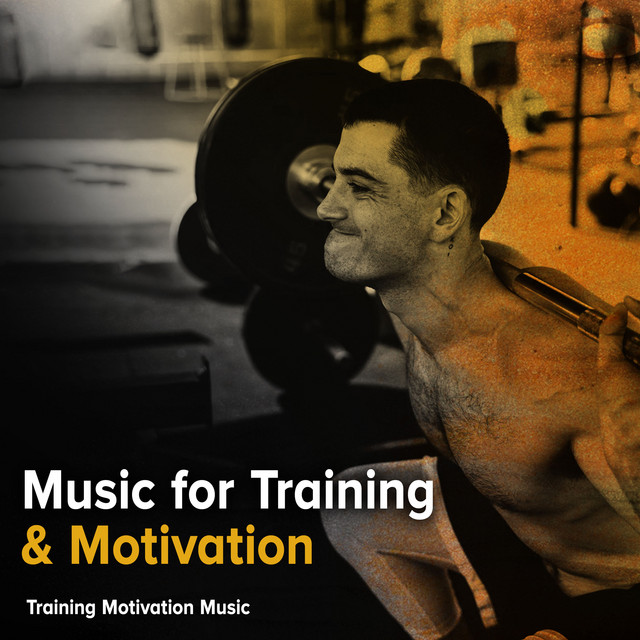 Music for Training & Motivation - Album by Training Motivation Music ...