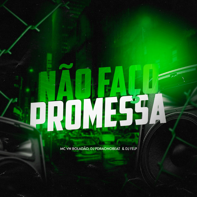 NÃO FAÇO PROMESSA