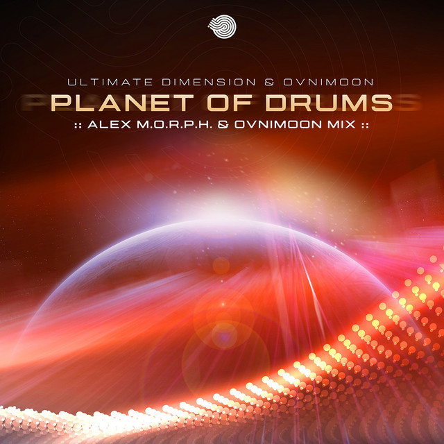 Planet of Drums - Alex M.O.R.P.H. & Ovnimoon Remix album art