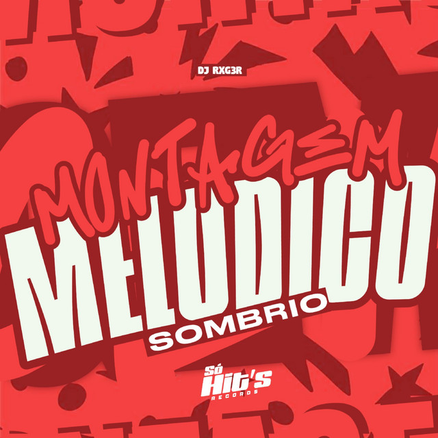 Montagem Melodico Sombrio