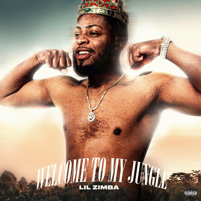 Welcome To My Jungle - Album by Lil Zimba | Spotify