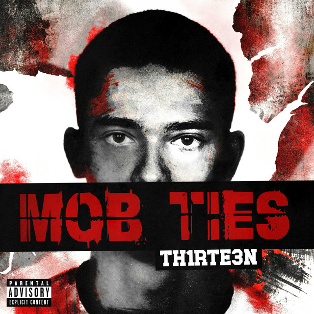 Обкладинка Th1rte3n — Mob Ties