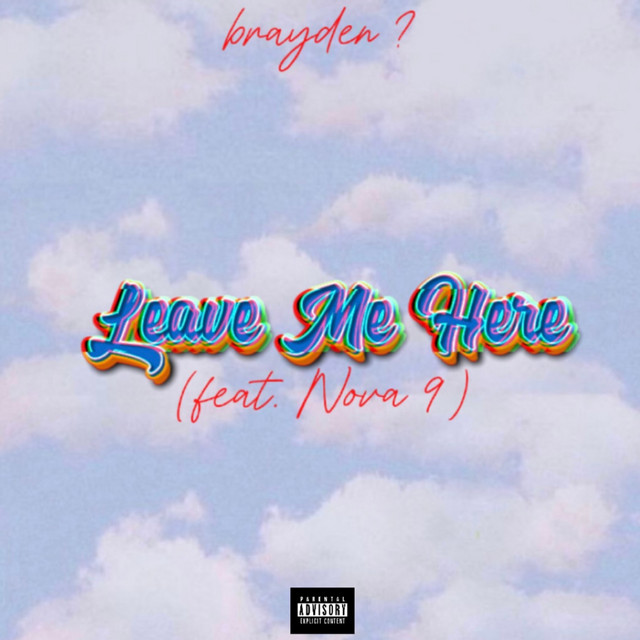 LEAVE ME HERE cover art