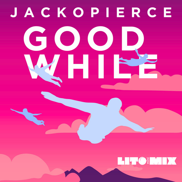 Good While (Lito miniMix) cover