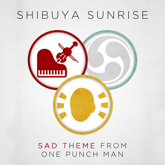 Sad Theme (From "One Punch Man") [Cover by Shibuya Sunrise] cover art