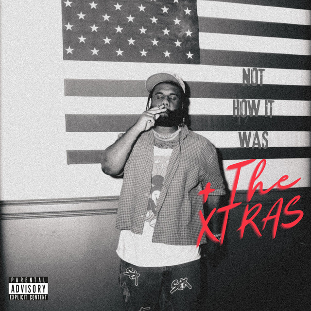 NOT HOW IT WAS + THE XTRAS cover art