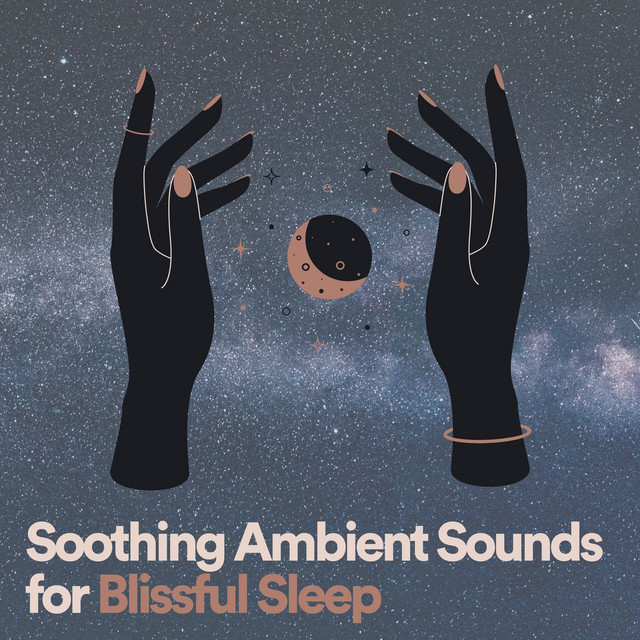 Soothing Ambient Sounds for Blissful Sleep - Album by Deep Sleep Music ...