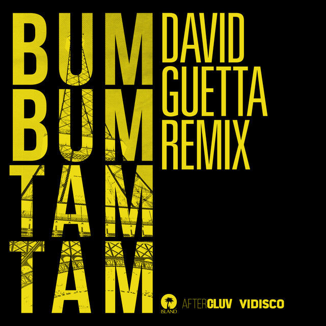 Bum Bum Tam Tam - David Guetta Remix