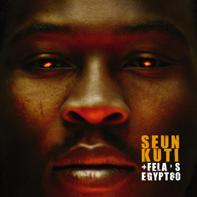 Seun Kuti & Fela's Egypt 80 cover art