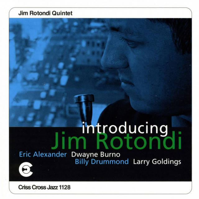 Introducing Jim Rotondi