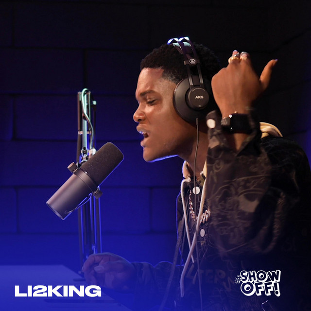 Li2King #SHOWOFF Freestyle - Single by AKtivated TV | Spotify
