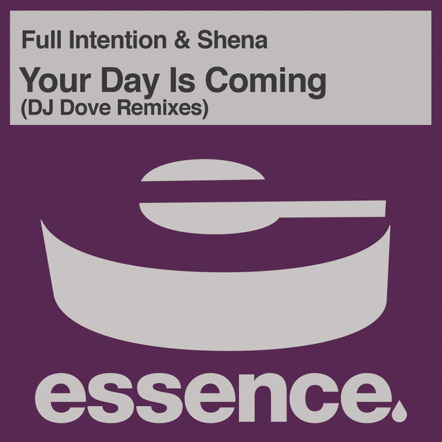 Your Day Is Coming (DJ Dove Remixes)