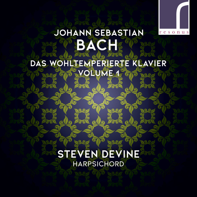 J.S. Bach: Das Wohltemperierte Klavier (The Well-Tempered Clavier), Volume 1