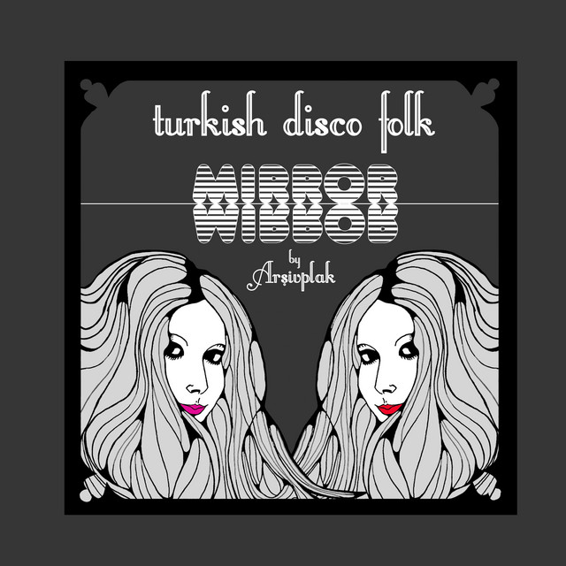 Turkish Disco Folk - Mirror cover art