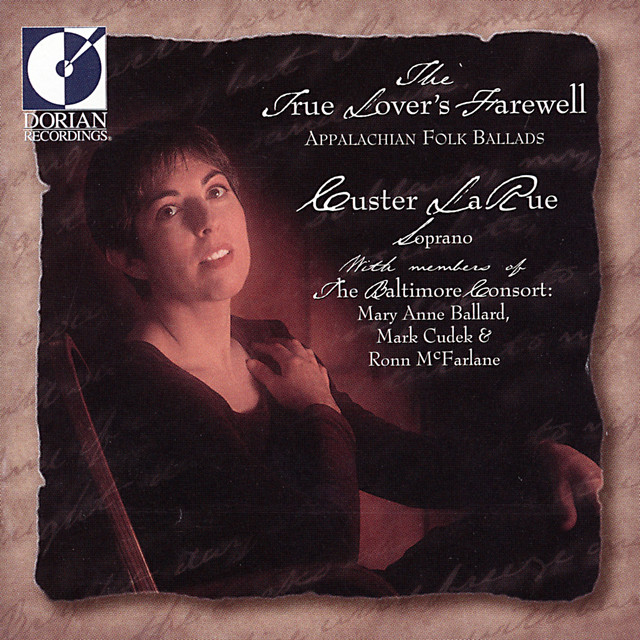 Vocal Recital: Larue, Custer (The Lover's Farewell - Appalachian Foilk Ballads) cover