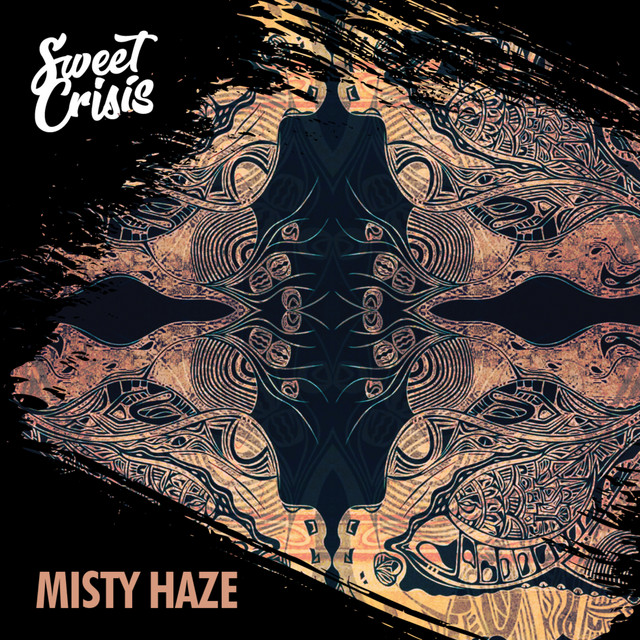 Misty Haze - Single by Sweet Crisis | Spotify