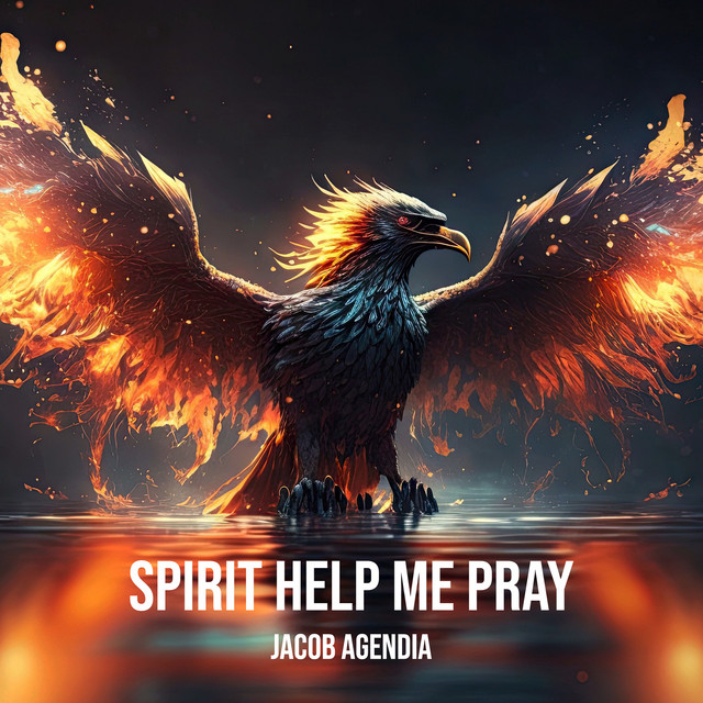Spirit Help Me Pray
