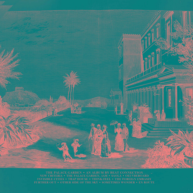 The Palace Garden 4am - Beat Connection