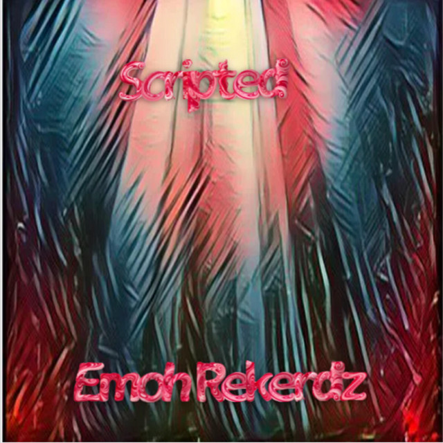 Emoh Rekerdz – Scripted