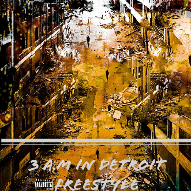 3 A.M in Detroit (Freestyle) - Single by Unknown | Spotify