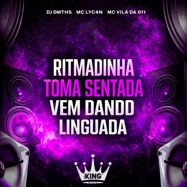 Ritmadinha Toma Sentada Vem Dando Linguada