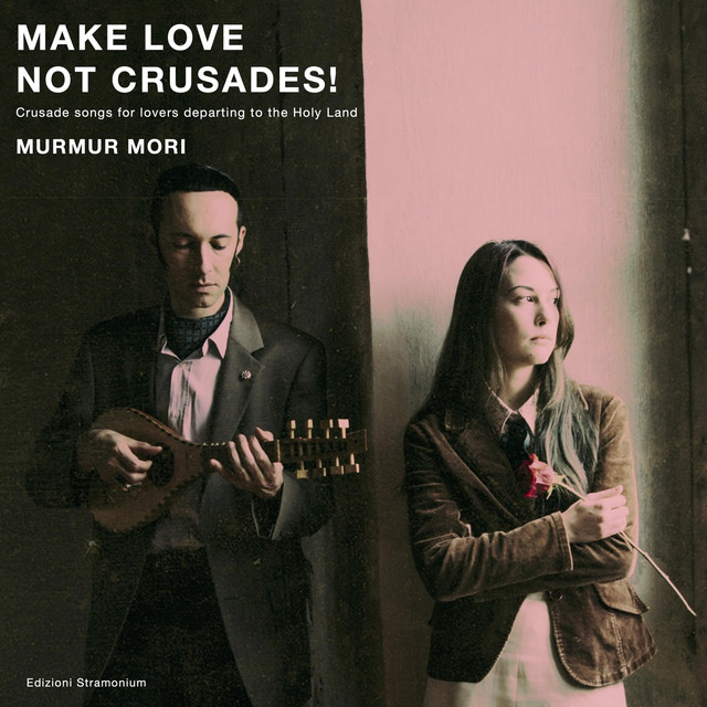 Make love, not crusades cover