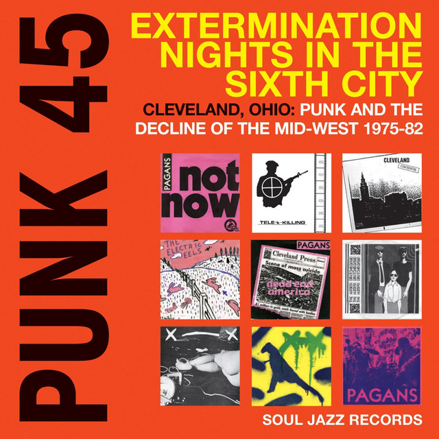 Soul Jazz Records Presents PUNK 45: Extermination Nights in the