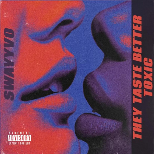 THEY TASTE BETTER TOXIC cover art