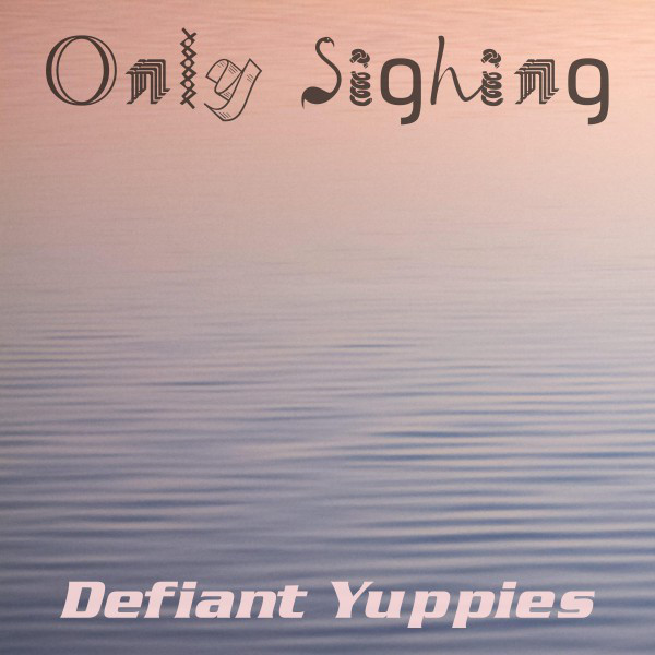 Only Sighing cover