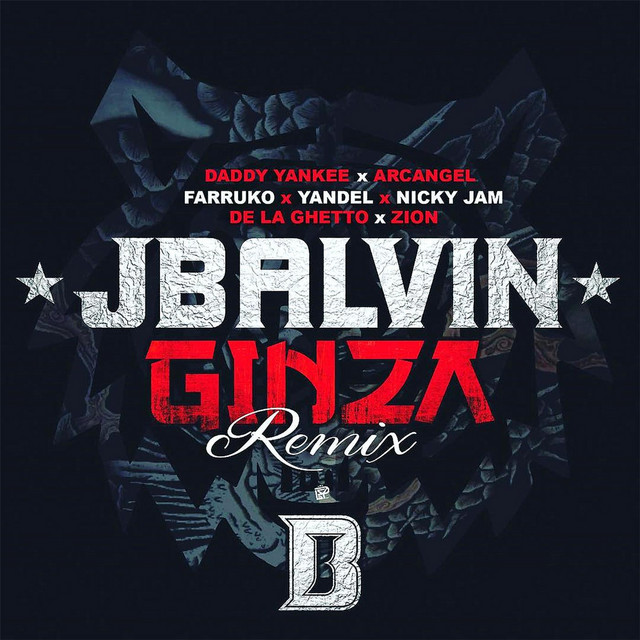 Ginza (Remix) - Single [feat. Arcangel, De La Ghetto, Zion