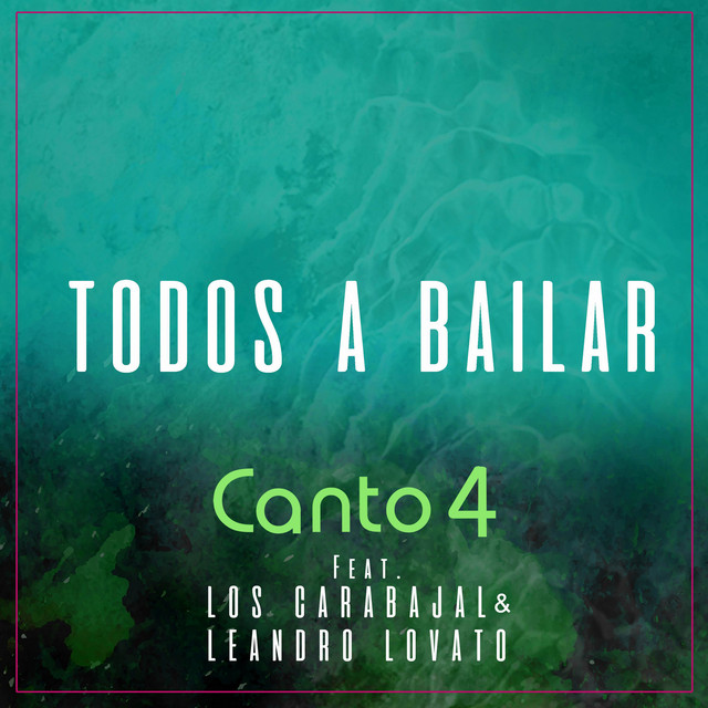 Todos a bailar - Feat. Los Carabajal & Leandro Lovato