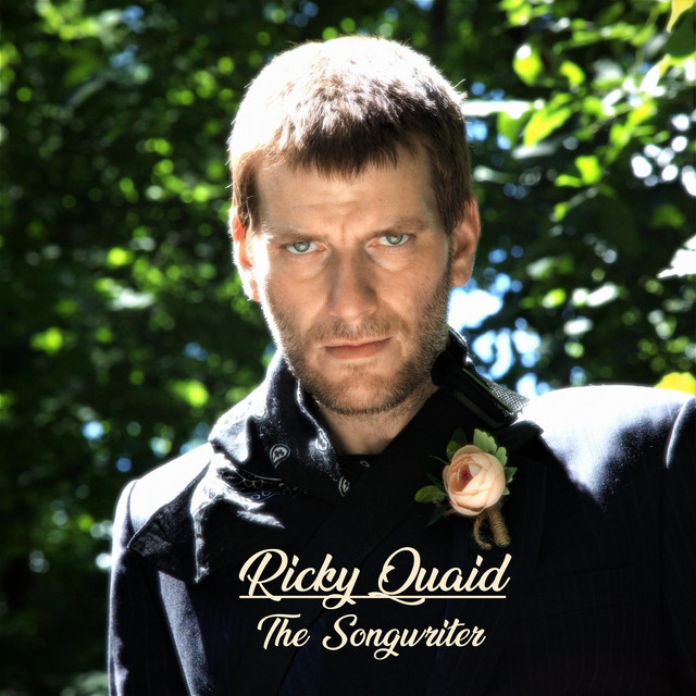 The Songwriter - Album by Ricky Quaid | Spotify