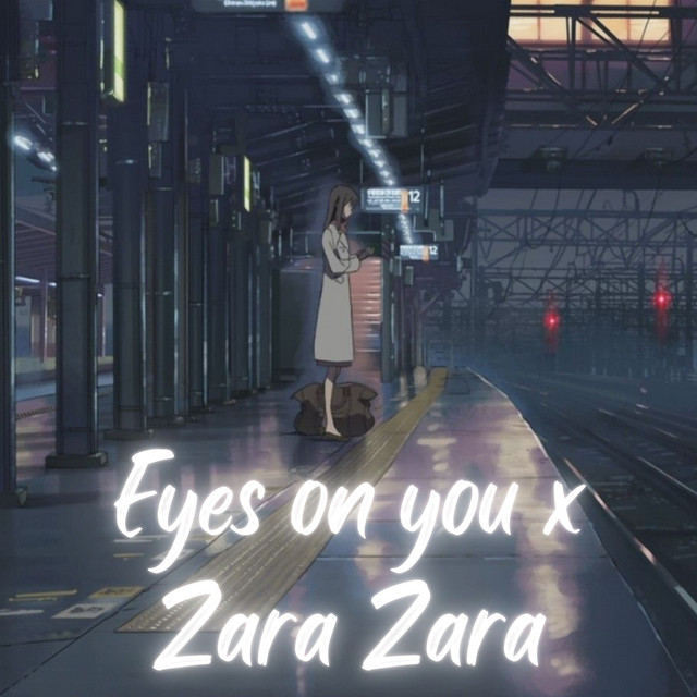 Eyes on you x Zara Zara song by Gautam Spotify