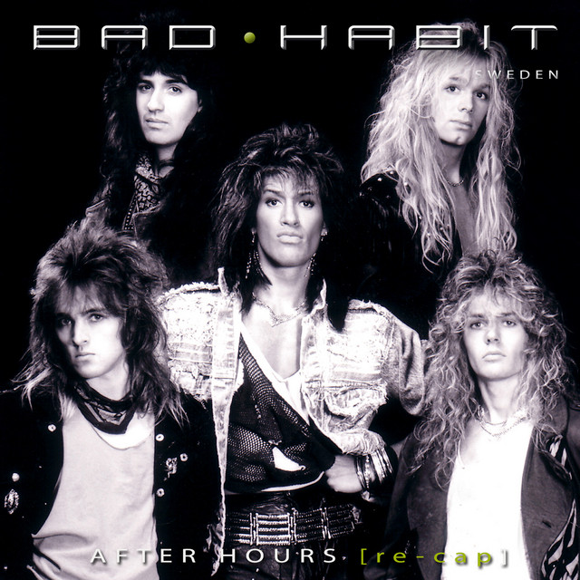BAD HABIT/AFTER HOURS 北欧メロハー After Hours - Album by BAD HABIT Sweden | Spotify
