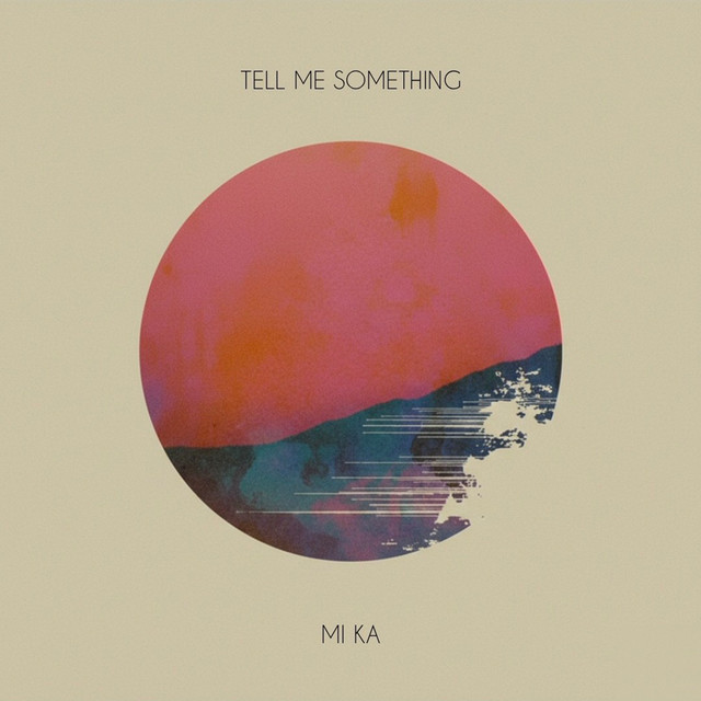 Tell Me Something