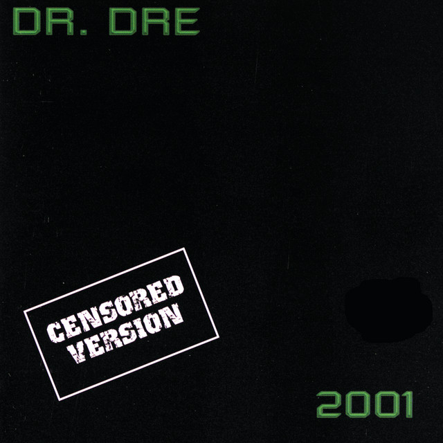 2001 - Album by Dr. Dre | Spotify
