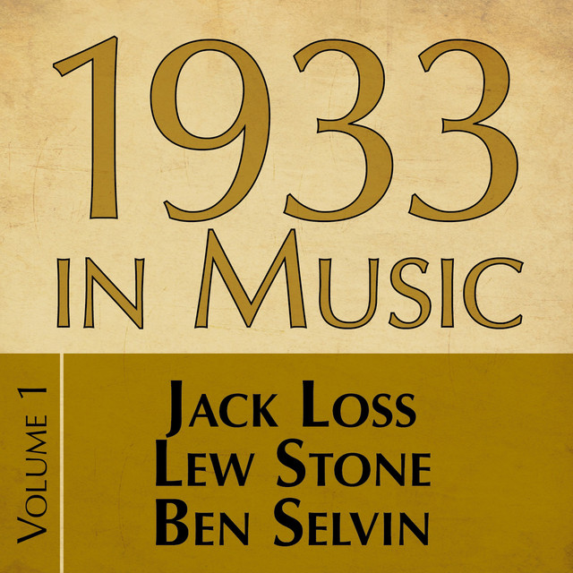 1933 in Music, Vol. 1 - Compilation by Various Artists | Spotify